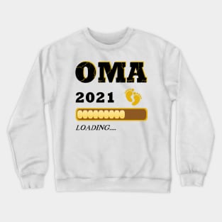 Oma 2021 loading Großmutter Enkelkind Crewneck Sweatshirt